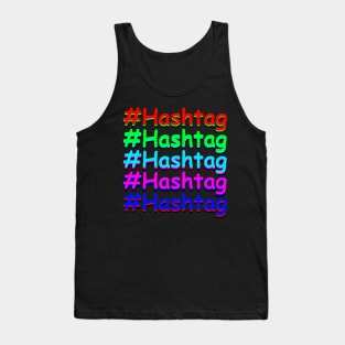 Obnoxious hashtag over hashtag Tank Top